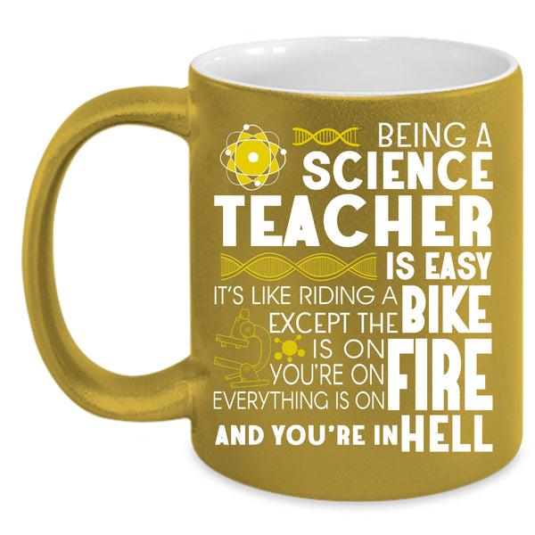 Being A Science Teacher Is Easy Coffee Mug, Funny Scientist Coffee Cup