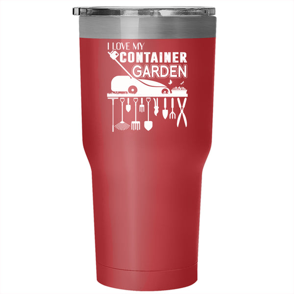 I Love My Container Garden Tumbler 30 oz Stainless Steel, Cool Gardening Travel Mug