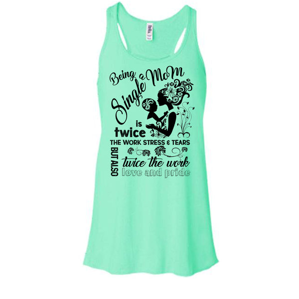 Being A Single Mom T Shirt, Coolest Single Mom T Shirt, Awesome t-shirts