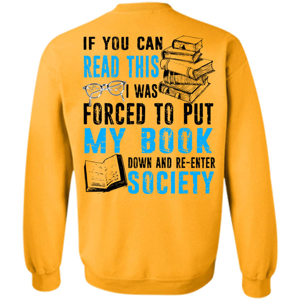 Being A Reader T Shirt, If You Can Read This Sweatshirt