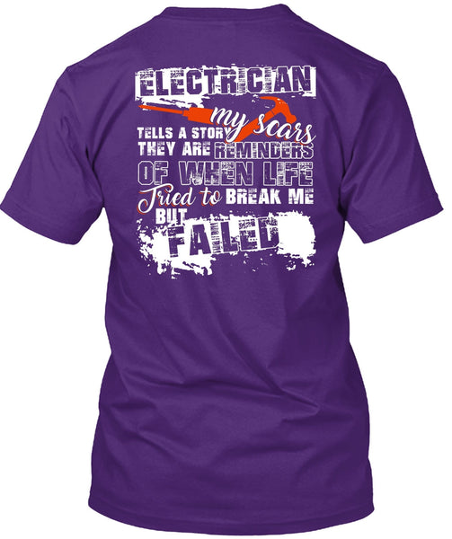 Electrician Tells A Story My Scars T Shirt, Being An Electrician T Shirt