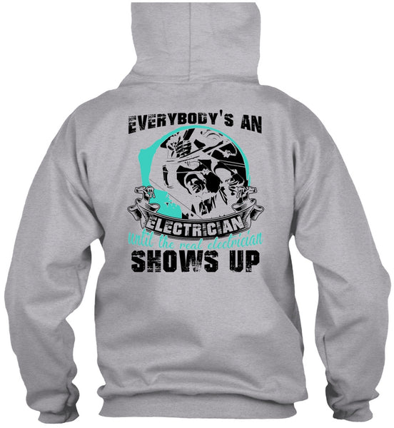 Everybody's An Electrician T Shirt, I Love Electrician T Shirt