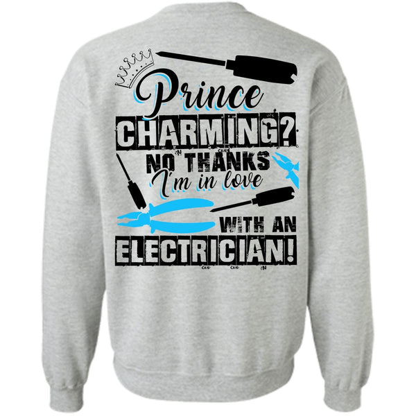 I Love Electrician T Shirt, I'm In Love With An Electrician Sweatshirt