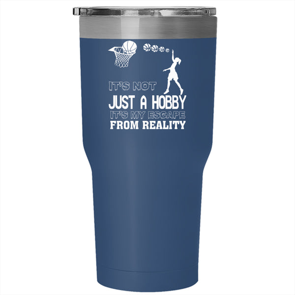 It's My Escape From Reality Tumbler 30 oz Stainless Steel, Cool Basketball Girls Travel Mug