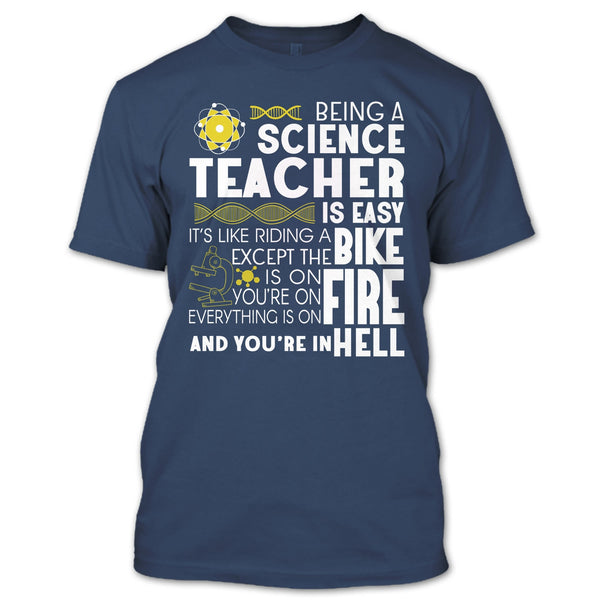 Being A Science Teacher T Shirt, It’s Like Riding A Bike T Shirt