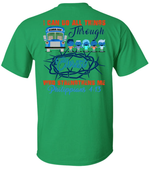I Can Do All Things Through Christ T Shirt, I Love Bus T Shirt