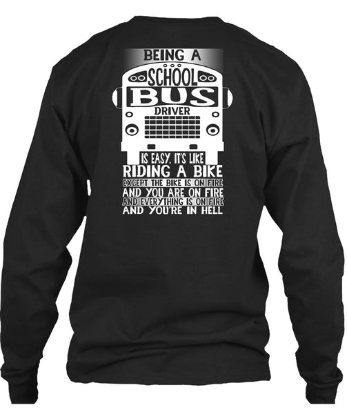 Being A School Bus Driver T Shirt, Riding A Bike T Shirt