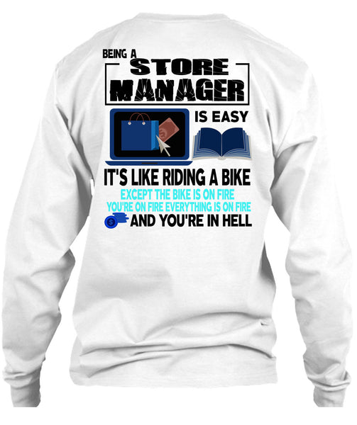 Being A Store Manager Is Easy T Shirt, I Love Manager T Shirt