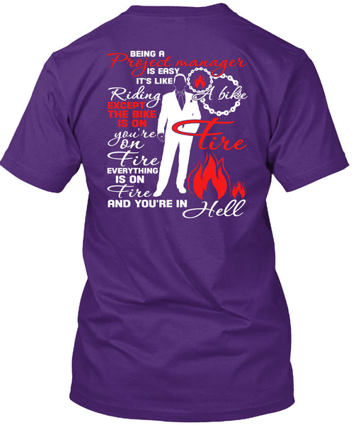 Being A Project Manager Is Easy T Shirt, It's Like Riding A Bike T Shirt