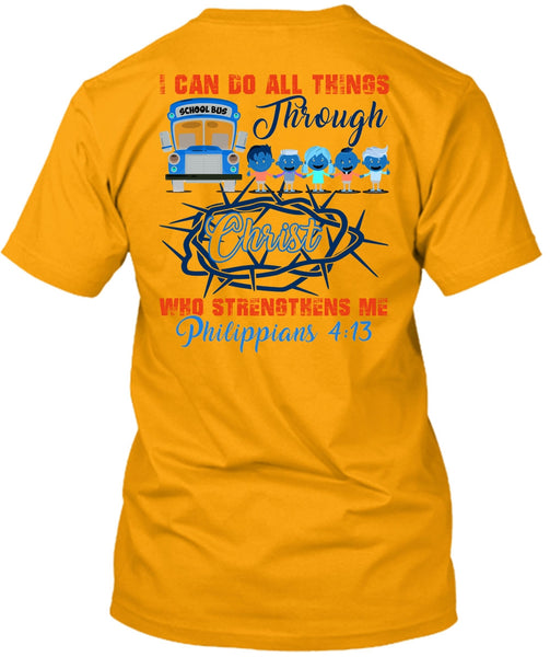 I Can Do All Things Through Christ T Shirt, I Love Bus T Shirt