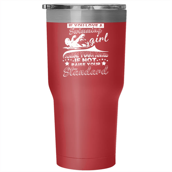 If You Love A Swimming Girl Tumbler 30 oz Stainless Steel, Funny Swimming Girls Travel Mug