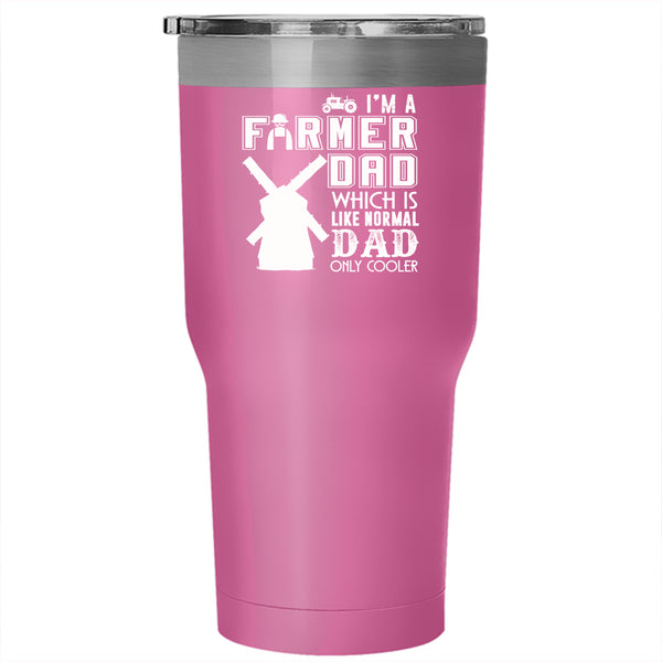 I'm A Farmer Dad Tumbler 30 oz Stainless Steel, Normal Dad Travel Mug