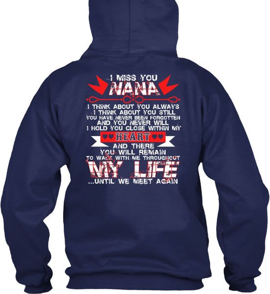 I Miss You Nana T Shirt, My Life T Shirt