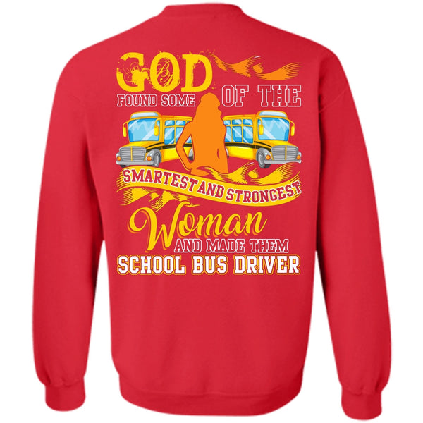 Smartest And Strongest Woman T Shirt, I Love Bus Sweatshirt