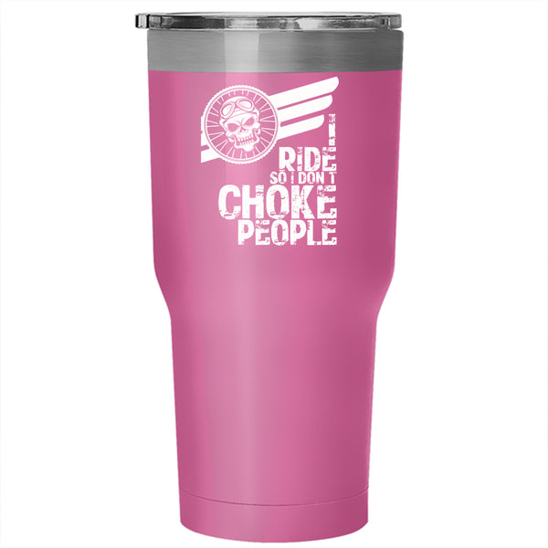 I Ride Tumbler 30 oz Stainless Steel, Cool Gift For Biker Travel Mug