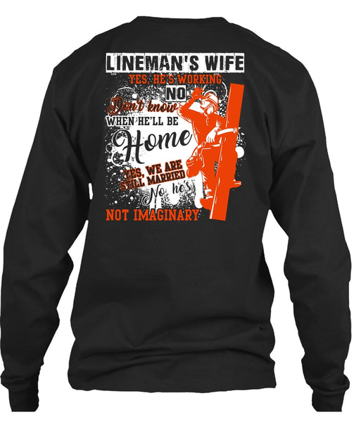 Lineman's Wife T Shirt, Being A Lineman T Shirt