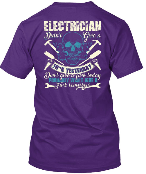 Calls Me An Electrician T Shirt, Being An Electrician T Shirt