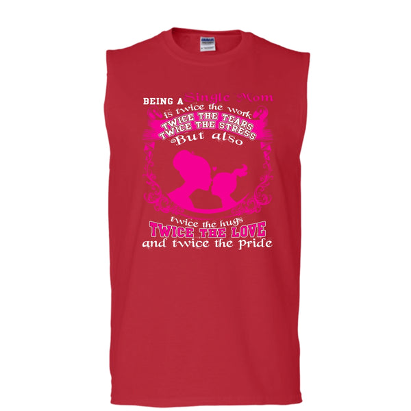 Being A Single Mom T Shirt, Twice The Love T Shirt, Cool T Shirt (Men's Cotton Sleeveless)