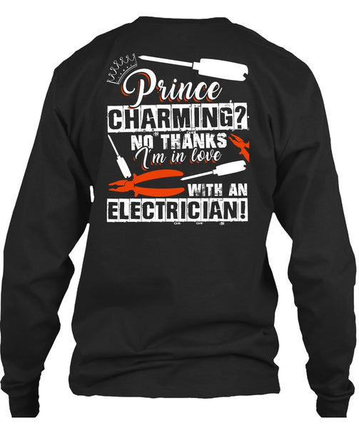 I'm In Love With An Electrician T Shirt, Being An Electrician T Shirt