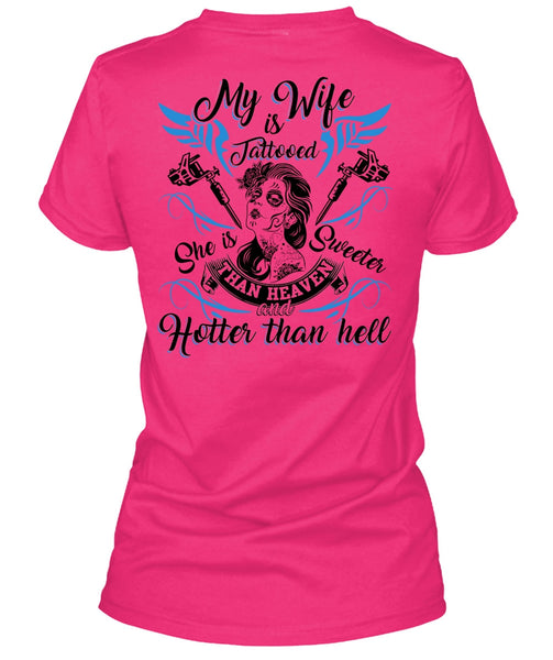 My Wife Is Tattooed T Shirt, I Love Wife T Shirt