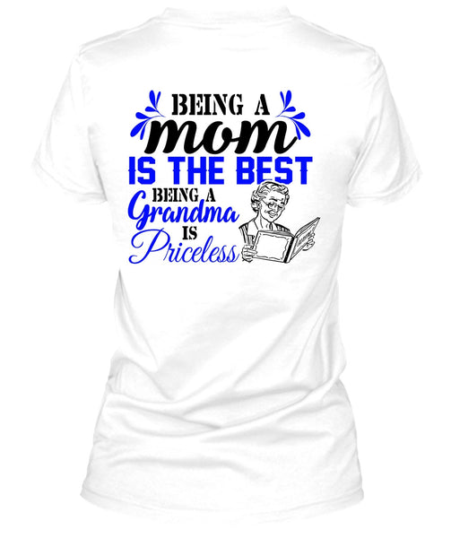 Being A Mom Is The Best T Shirt, Loving T Shirt