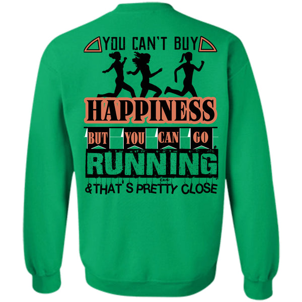 Being A Runner T Shirt, You Can Go Running Sweatshirt