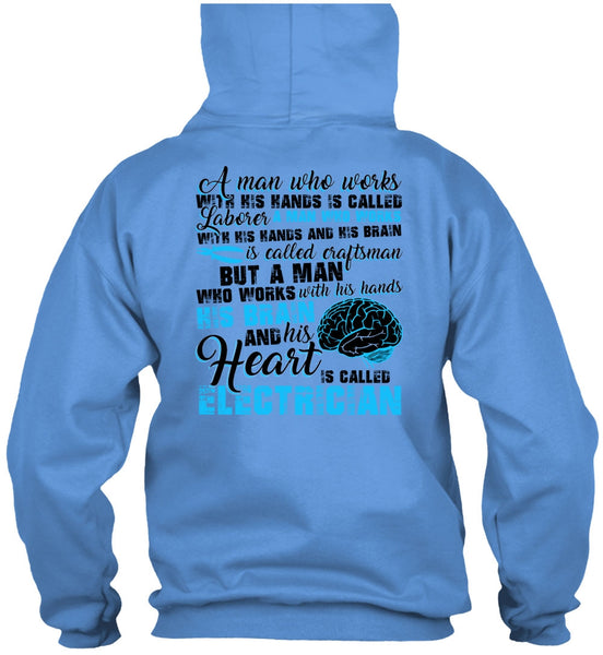 His Heart Is Called Electrician T Shirt, His Hands His Brain T Shirt