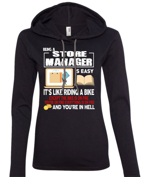 Being A Store Manager Is Easy T Shirt, It's Like Riding A Bike T Shirt (Anvil Ladies Ringspun Hooded)