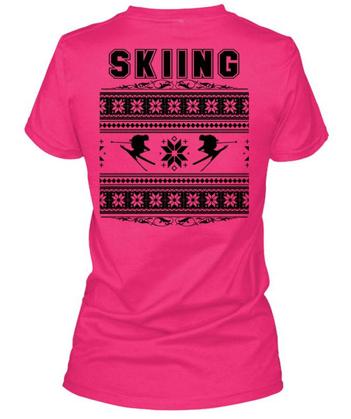 Being A Skier T Shirt, I Love Skiing T Shirt