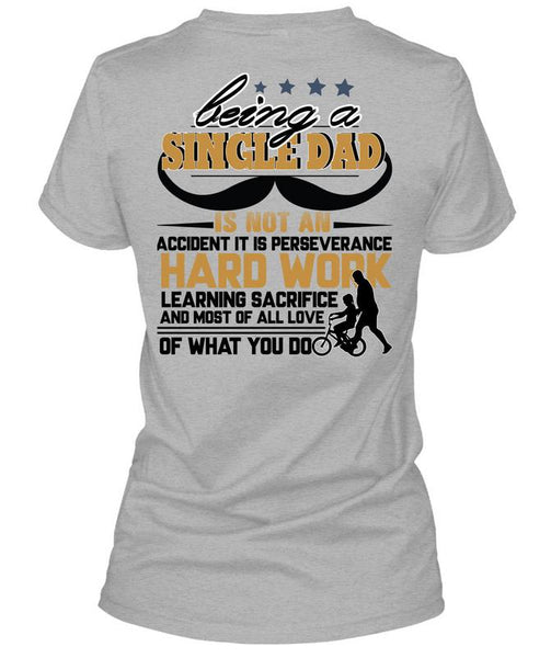 Being A Single Dad T Shirt, I Love Papa T Shirt