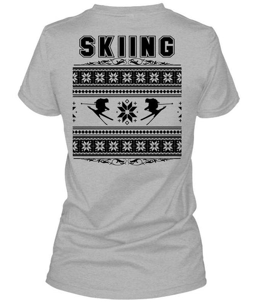 Being A Skier T Shirt, I Love Skiing T Shirt