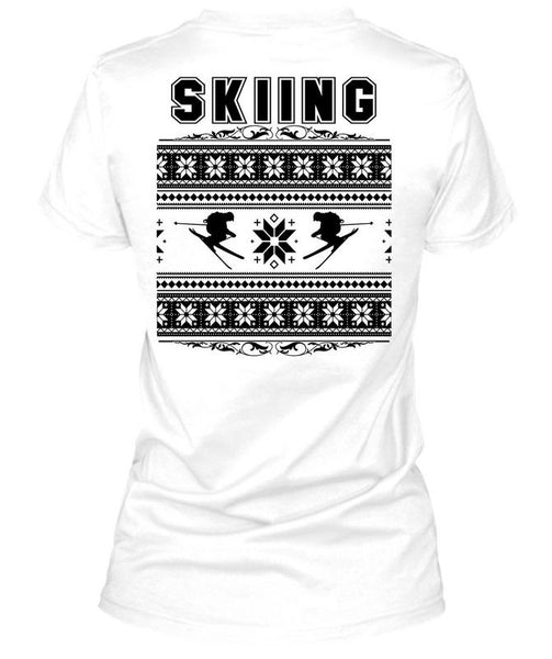 Being A Skier T Shirt, I Love Skiing T Shirt