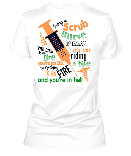 Being A Scrub Nurse Is Easy T Shirt, Being A Doctor T Shirt