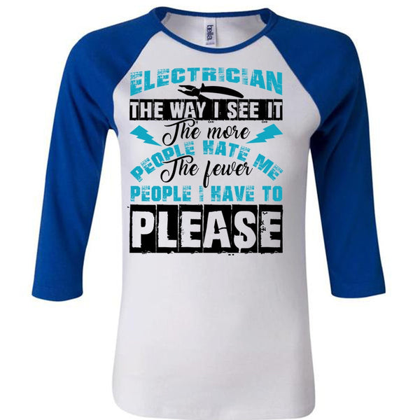 Electrician The Way T Shirt, Being An Electrician T Shirt, Awesome T-Shirts