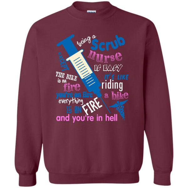 Being A Scrub Nurse T Shirt, Coolest Nurse Sweatshirt