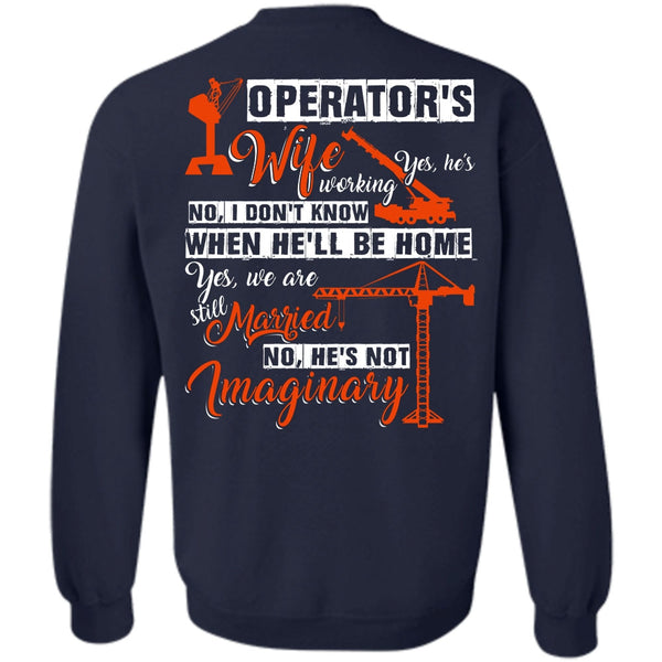 He's Not Imaginary T Shirt, I Love Wife Sweatshirt