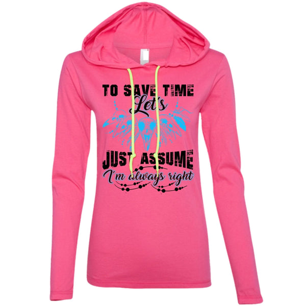 To Save The Let's Just Assume T Shirt, I Love My Life T Shirt, Awesome T-Shirts
