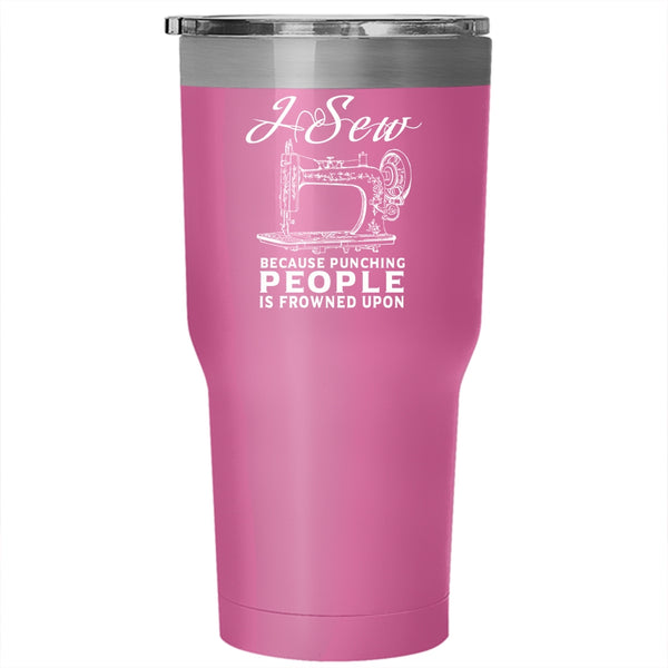 I Sew Tumbler 30 oz Stainless Steel, Cute Gift For My Mom Travel Mug