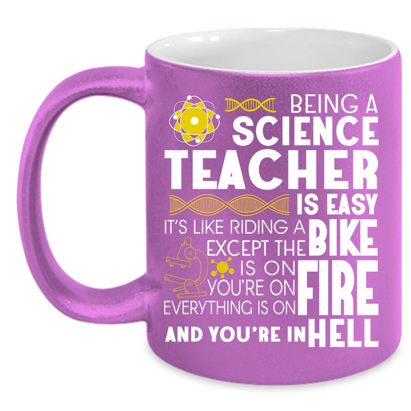Being A Science Teacher Is Easy Coffee Mug, Funny Scientist Coffee Cup