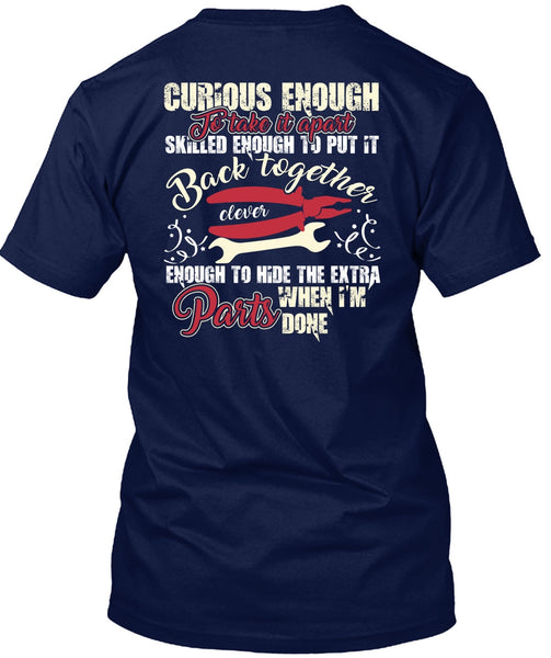 Curious Enough To Take It Apart T Shirt, Being An Electrician T Shirt