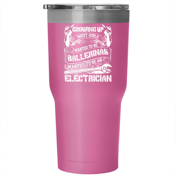 I Wanted To Be An Electrician Tumbler 30 oz Stainless Steel, Cute Electricians Travel Mug