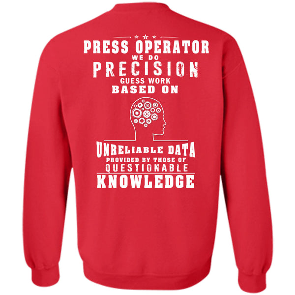 Being A Press Operator T Shirt, I Love Operator Sweatshirt