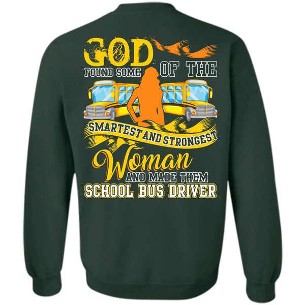 Smartest And Strongest Woman T Shirt, I Love Bus Sweatshirt
