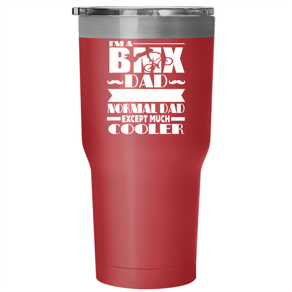 I'm A BMX Dad Tumbler 30 oz Stainless Steel, Cool Daddy Travel Mug