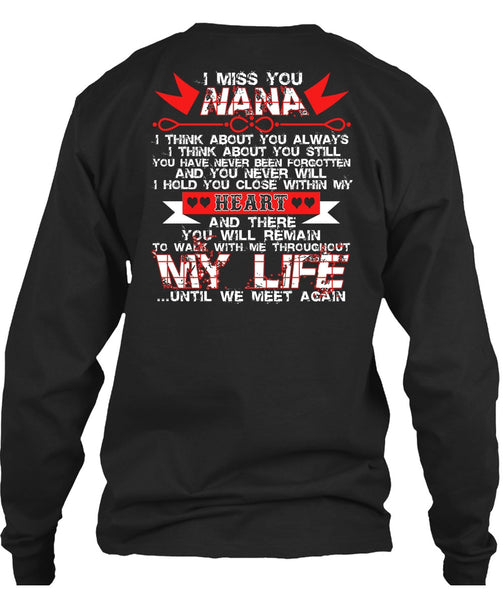 I Miss You Nana T Shirt, My Life T Shirt