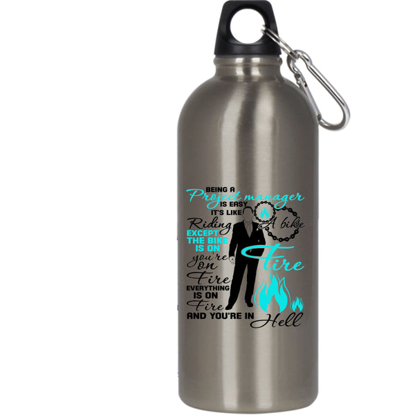 Being A Project Manager Is Easy 20 oz Stainless Steel Bottle,Cool Job Title Outdoor Sports Water Bottle