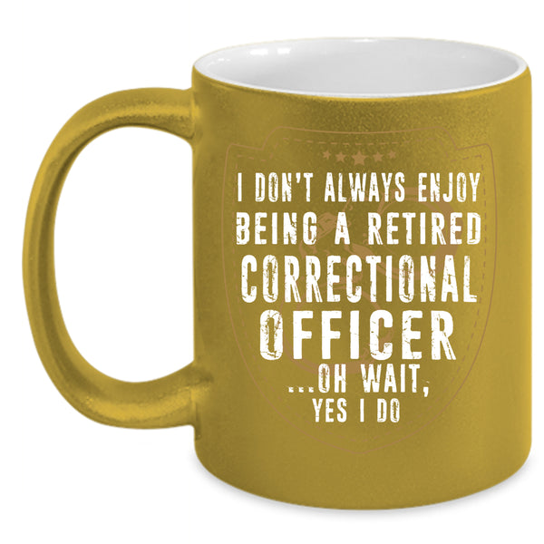 Being A Retired Correctional Officer Coffee Mug, Cool Grandparent Coffee Cup