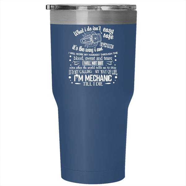 I'm A Mechanic Tumbler 30 oz Stainless Steel, Cute Gift For Mechanics Travel Mug