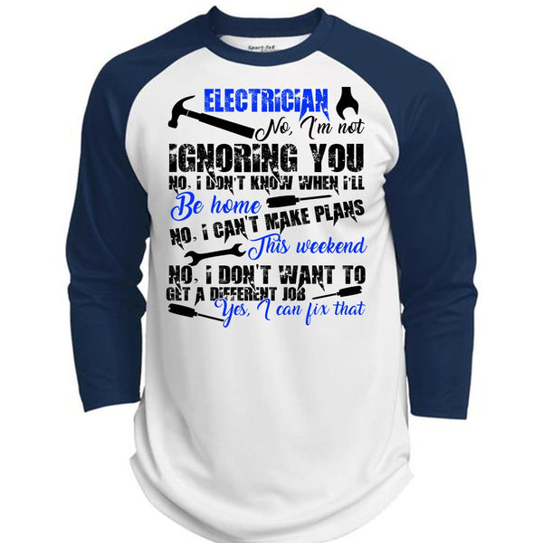 Electrician I'm Not Ignoring You T Shirt, I Love Electrician T Shirt, Awesome T-Shirts  (Polyester Game Baseball Jersey)