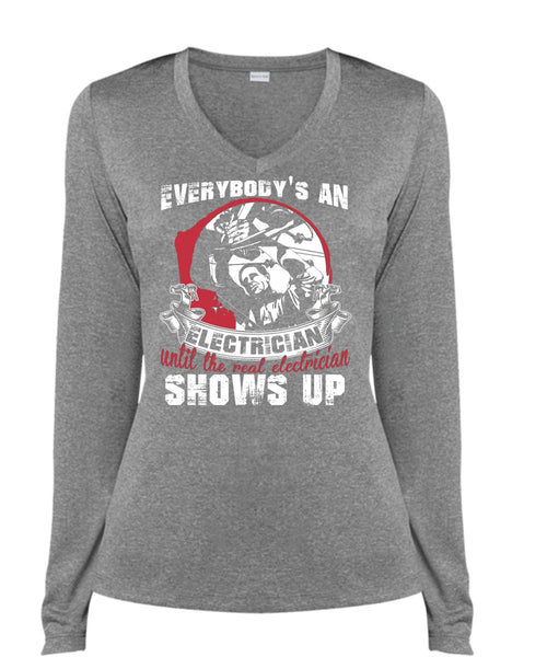 Everybody's An Electrician T Shirt, Being An Electrician T Shirt, Cool Shirt (Ladies LS Heather V-Neck)
